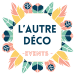 L'Autre déco events